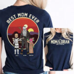 Best Mom Ever Personalized Family Shirt The Momalorian Design