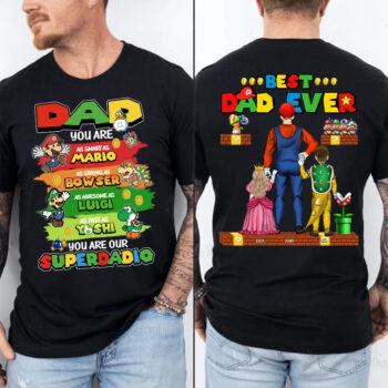 Dad You Are Our Super Mario Inspired Superdad Shirt for Fathers