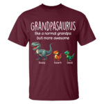 Grandpasaurus Like A Normal Grandpa But More Awesome Dinosaur Tee