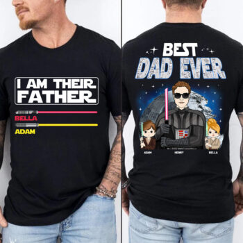 I Am Their Father Best Dad Ever Personalized Star Wars T Shirt