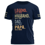 Legend Husband Dad Papa Personalized Family Names T Shirt Gift