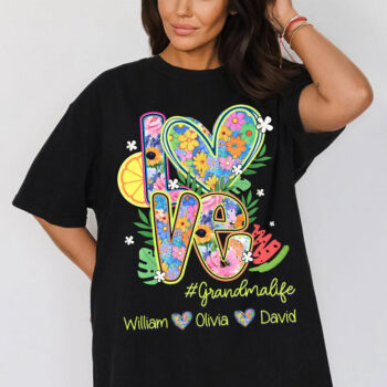 Love Grandma Life Personalized Floral T Shirt for Women
