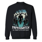 Papasquatch Like A Grandpa Just Way More Squatchy T Shirt For Men