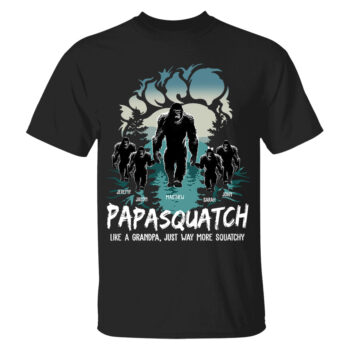 Papasquatch Like A Grandpa Just Way More Squatchy T Shirt For Men