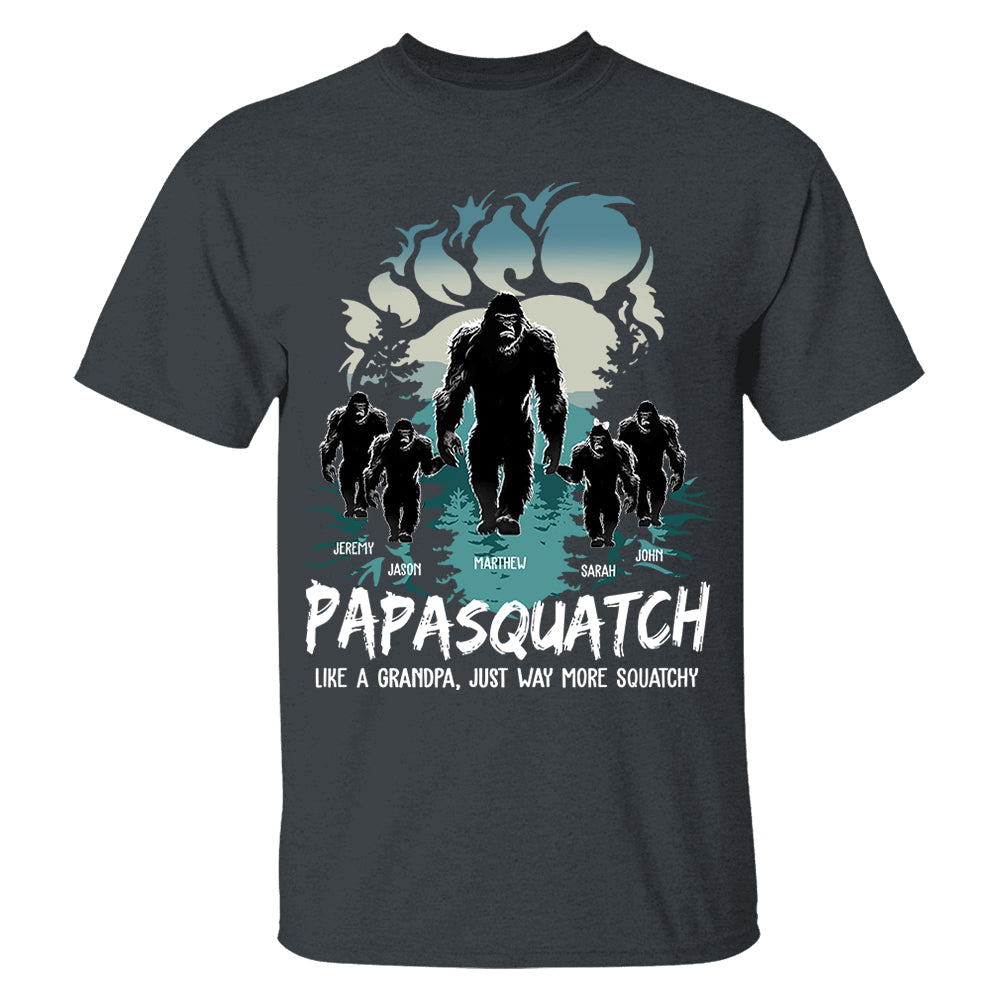 Papasquatch Like A Grandpa Just Way More Squatchy T Shirt For Men Papasquatch Like A Grandpa Just Way More Squatchy T Shirt For Men
