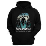 Papasquatch Like A Grandpa Just Way More Squatchy T Shirt For Men