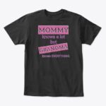 mommy and grandma quote t shirt